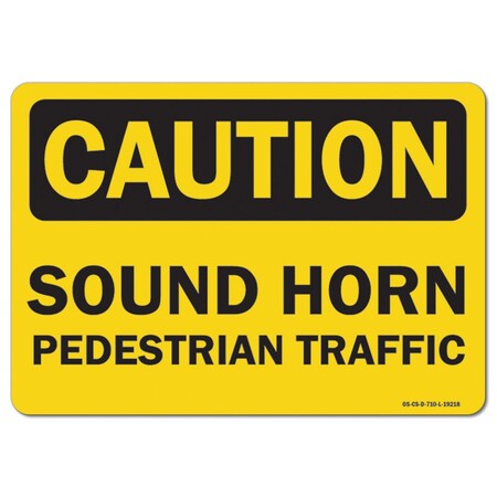 Signmission OSHA Caution Decal, pedestrian traffic sound horn, 18in X 12in Decal, 12" W, 18" L, Landscape OS-CS-D-1218-L-19218